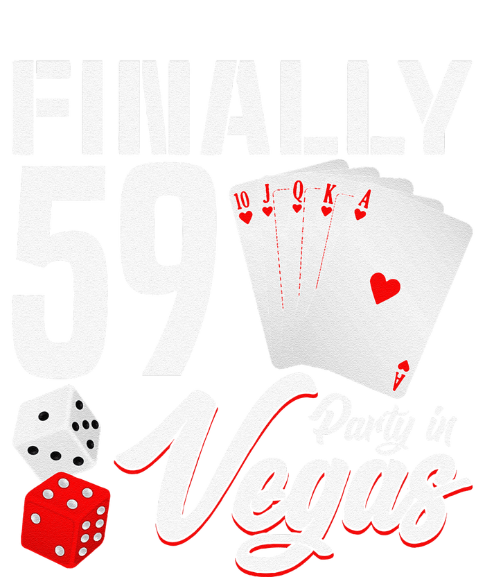 Las Vegas Finally 59th Birthday Party In Vegas Bday Squad T-Shirt