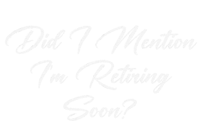 Did I Mention IM Retiring Soon Softstyle Adult Sport Polo