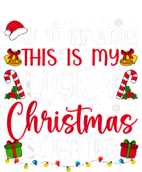 Due To Inflation Ugly Christmas Sweater Funny Xmas Holiday T-Shirt