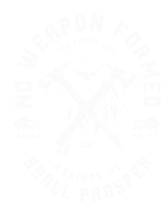 No Weapon Formed Shall Prosper Day Forty One Against Me T-Shirt