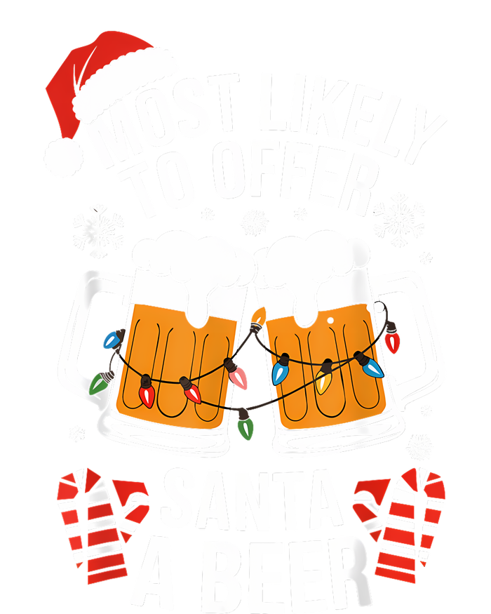 Most Likely To Offer Santa A Beer Christmas Drinking T-Shirt