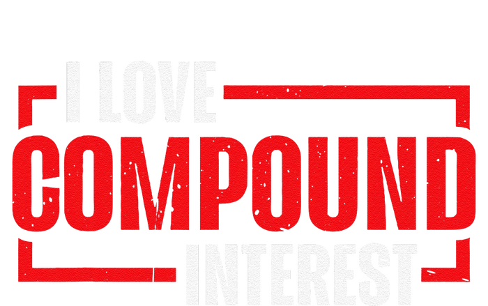 I Heart Love Compound Interest T-Shirt