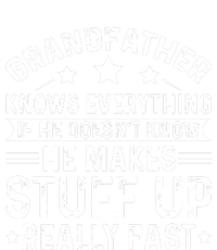 Grandfather Knows Everything Humorous Quote T-Shirt