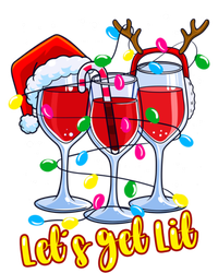 LetS Get Lit Wine Glasses Christmas Lights Ing Lover Gift T-Shirt