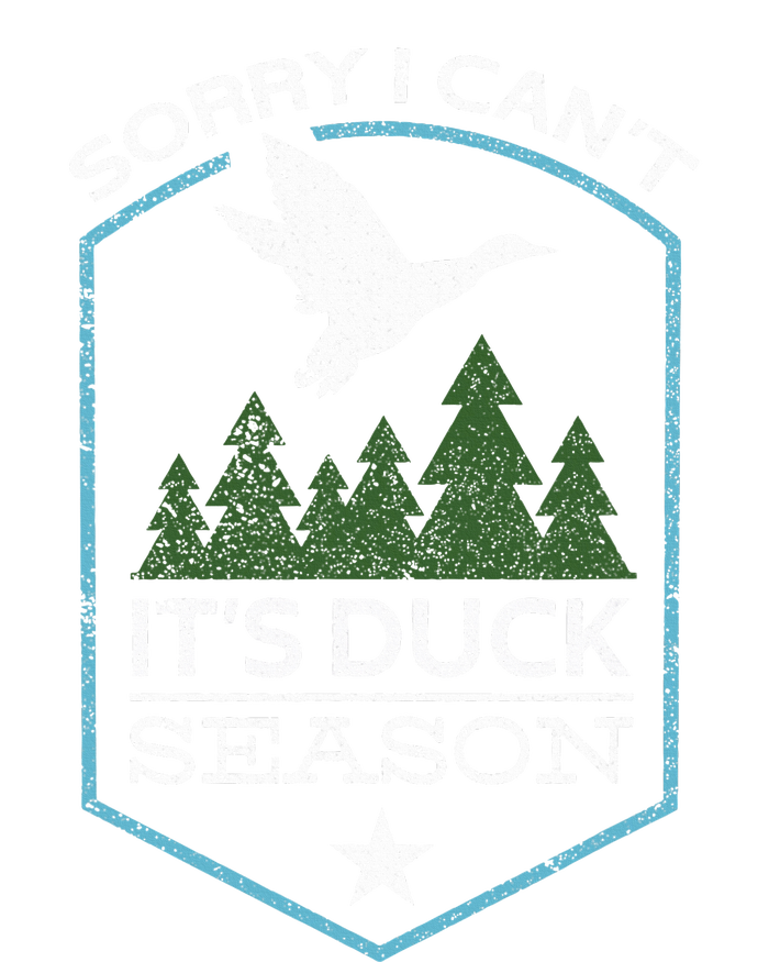 Sorry I Can´T It´S Duck Season Duck Hunting Funny Hunting T-Shirt