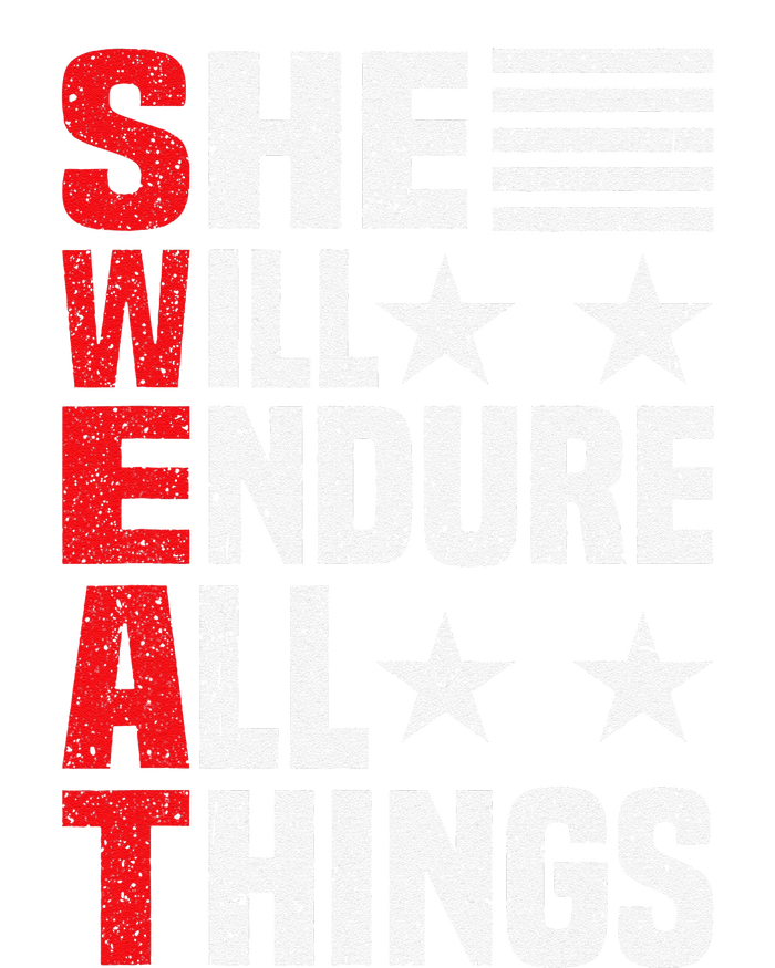 She Will Endure All Things T-Shirt