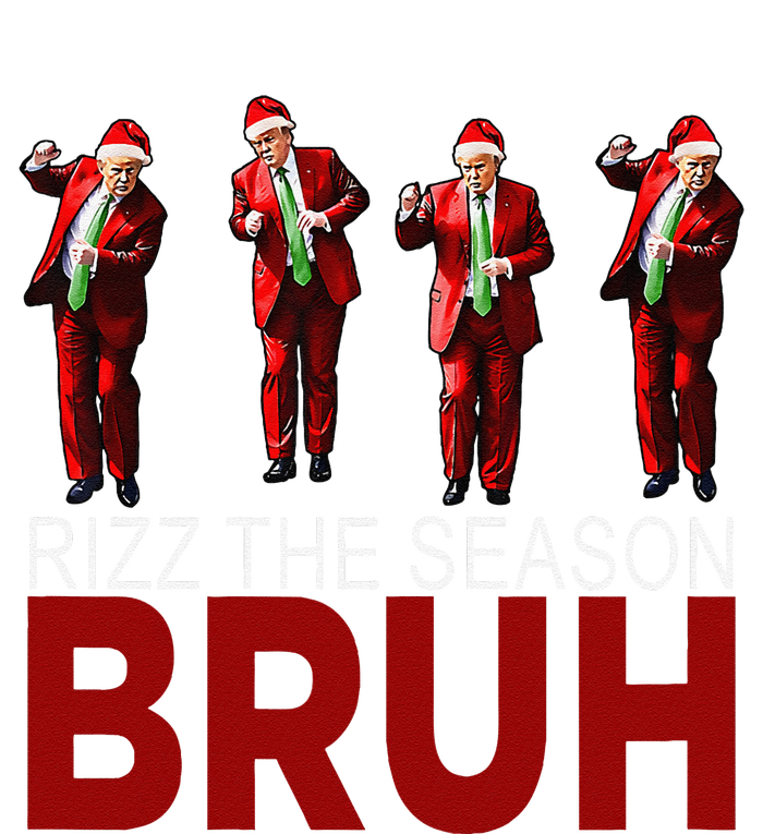 Rizz The Season Bruh Funny Maga Santa Trump Dance Christmas T-Shirt