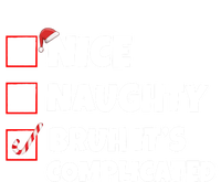 Nice Naughty Bruh ItS Complicated Xmas Santa List Funny Gift Women's T-Shirt