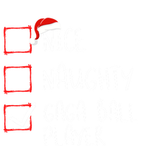 Nice Naughty Gaga Ball Player List Christmas Santa Claus Gift T-Shirt