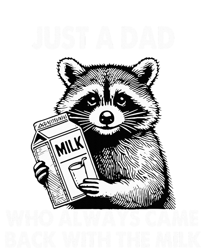 Just A Dad Who Always Came Back With The Milk FatherS Day T-Shirt