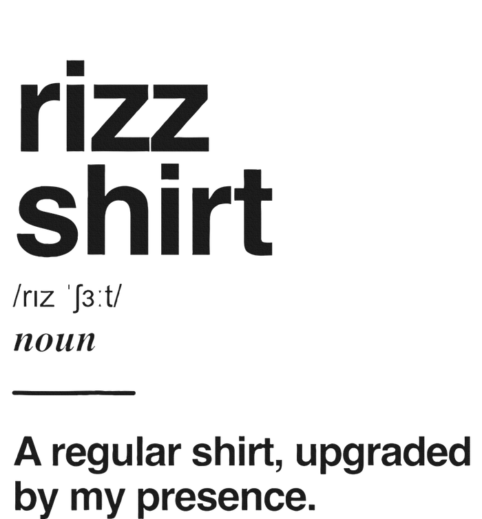 Funny Rizz Gen Z Gen Alpha Slang Charisma Meme Rizz T-Shirt