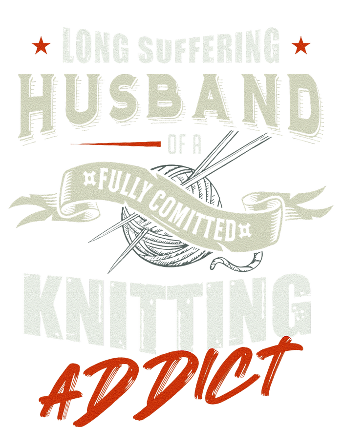 Long Suffering Husband Of A Fully Committed Knitter T-Shirt