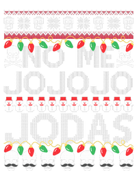 No Me Jo Jo Jo Jodas Christmas T-Shirt