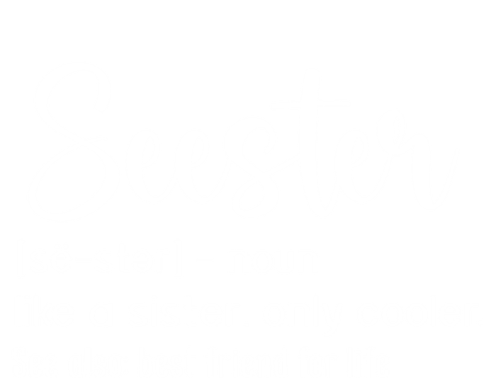 Seester Definition Mom Sister Like A Sister Only Cooler Funny Gift Ladies Essential Tank