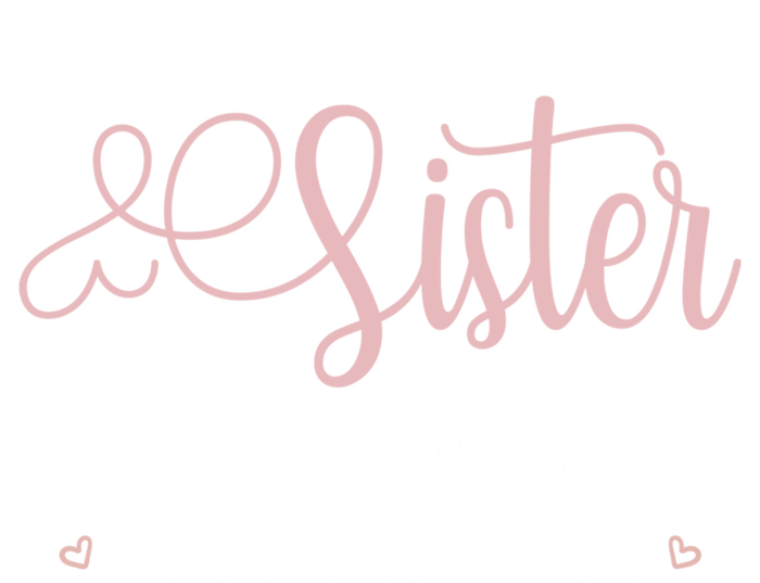 Sister Sibling Sister Definition A Lifelong Best Friend Cute Gift Ladies Essential Tank