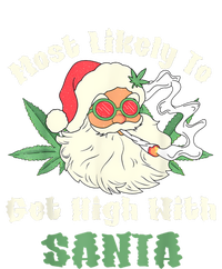 Most Likely To Get High With Santa Christmas Funny T-Shirt