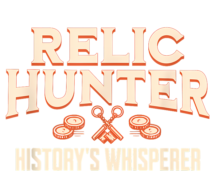 Relic Hunter HistoryS Whisperer Metal Detecting T-Shirt