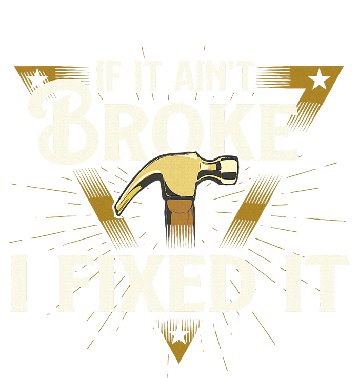 I Fixed It Handyman Repairman Repair Work Laborer T-Shirt