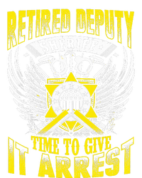 Funny Sheriff T Retired Deputy Sheriff T-Shirt