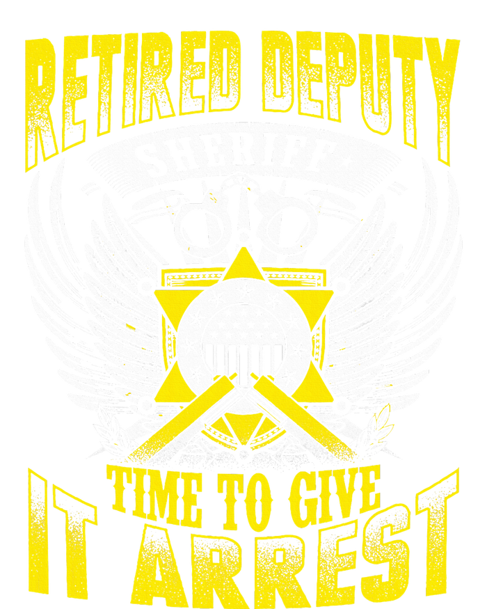 Funny Sheriff T Retired Deputy Sheriff T-Shirt