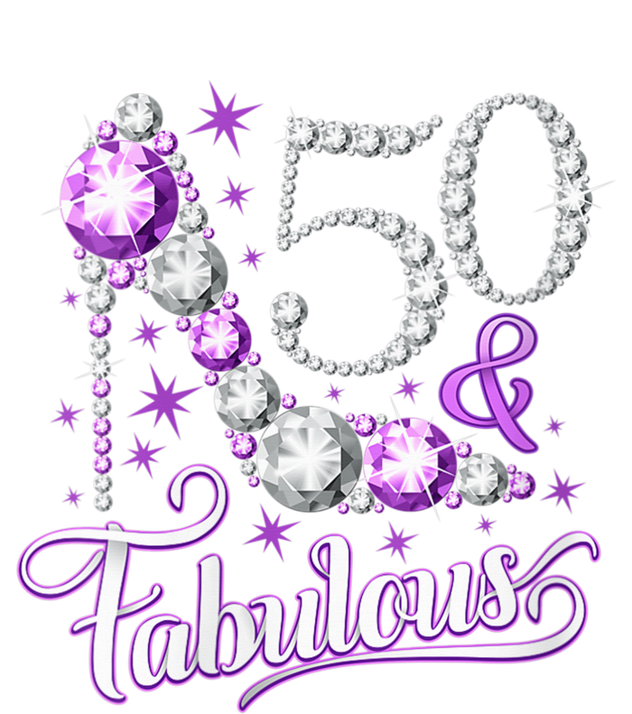 50th Birthday Design. 50 & Fabulous W.O.M.E.N Ladies Adult ChromaSoft Performance T-Shirt