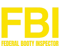 Fbi Federal Booty Inspector X Only Love Date Fans Irony Pajama Set