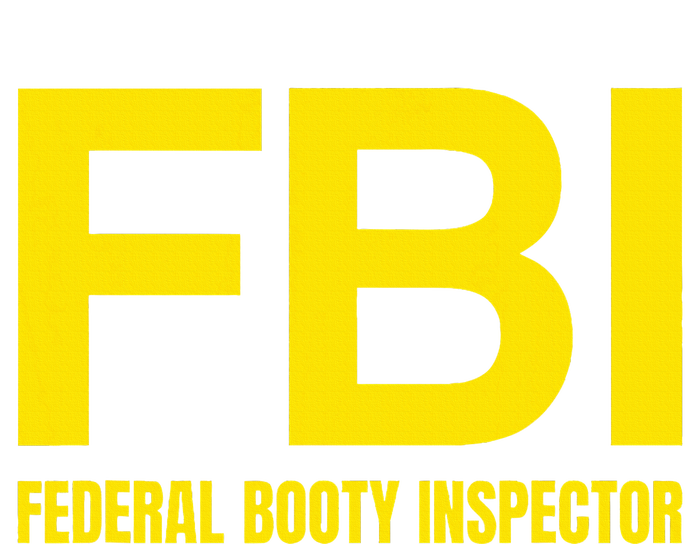 Fbi Federal Booty Inspector X Only Love Date Fans Irony Pajama Set