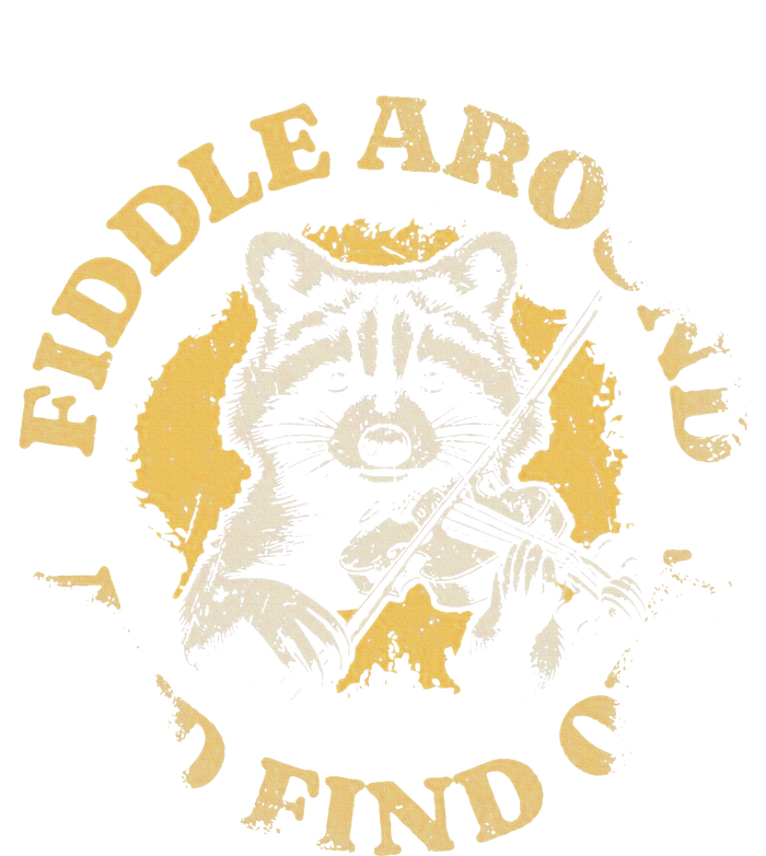 Fiddle Around And Find Out Funny Raccoon Tall Hoodie