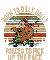 Born To Dilly Dally Forced To Pick Up The Pace Cute Sloth Women's Crop Top Tee