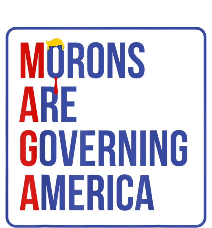 Maga Morons Are Governing America T-Shirt