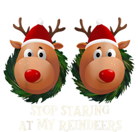 Stop Staring At My Reindeers Ugly Gag Xmas Sweater Christmas T-Shirt