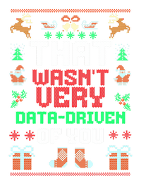 That WasnT Very Data Driven Of You Ugly Christmas Sweaters T-Shirt