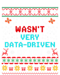 That WasnT Very Data Driven Of You Ugly Sweater Christmas Ladies PosiCharge Competitor Racerback Tank