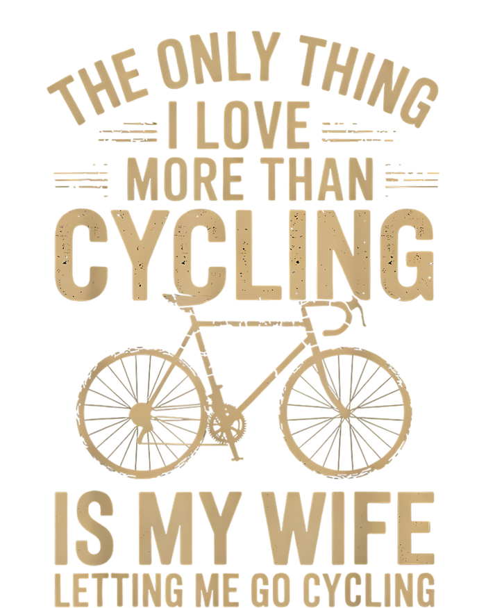 The Only Thing I Love More Than Cycling Vintage Retro Bike T-Shirt