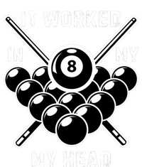 It Worked In My Head Billiard Pool Player Sports Lover T-Shirt