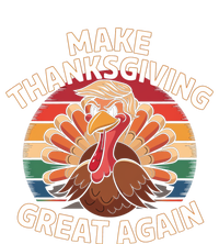 Make Thanksgiving Great Again Trump Turkey Funny 2024 Cool Gift T-Shirt