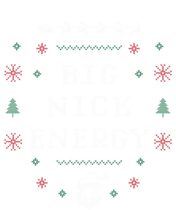 Big Nick Energy Funny Xmas Christmas Holiday T-Shirt