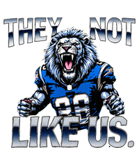 They Not Like Us Touchdown American Football Game Day Lion T-Shirt