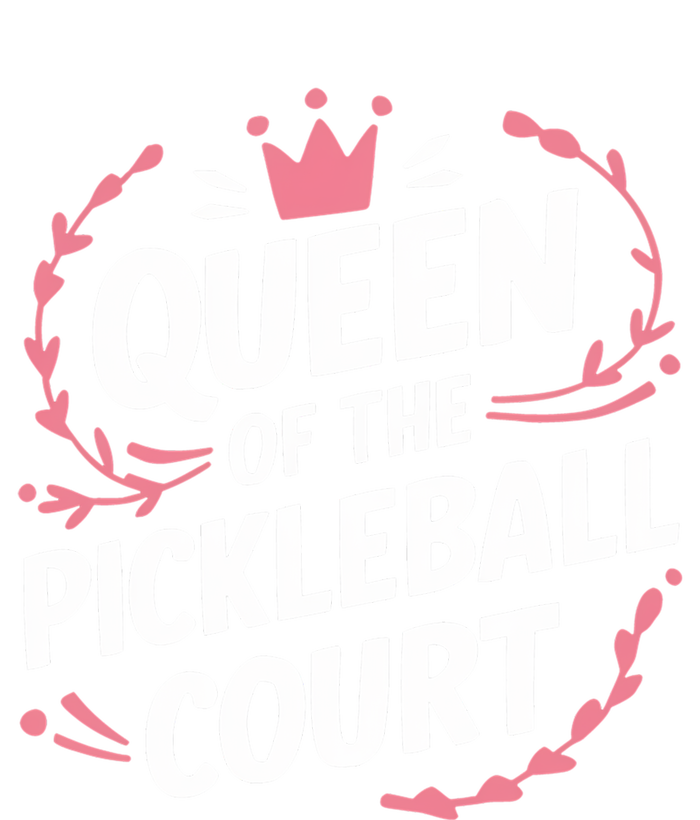 Queen Of The Pickleball Court Paddleball Lover Player Coach Gift Premium Hoodie