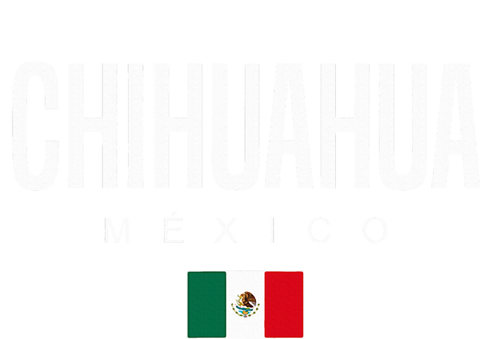 Chihuahua Mexico T-Shirt