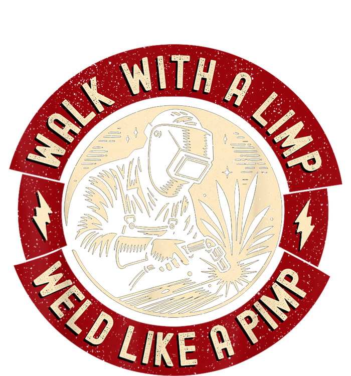 Walk With A Limp Weld Like A Pimp Funny Welding Welder Kids Hoodie