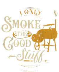 Bbq I Only Smoke The Good Stuff Gift For Grilling Lovers PosiCharge Competitor Tank