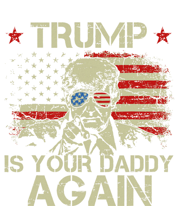 Retro American Flag Trump24 Funny Trump Is Your Daddy Again T-Shirt