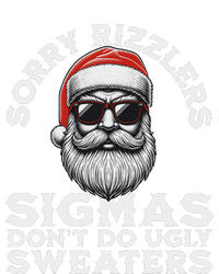 Sigmas DonT Do Ugly Sweaters Christmas Santa Rizz N T-Shirt