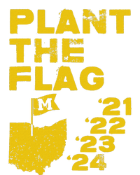 Plant The Flag 21 22 23 24 Michigan T-Shirt