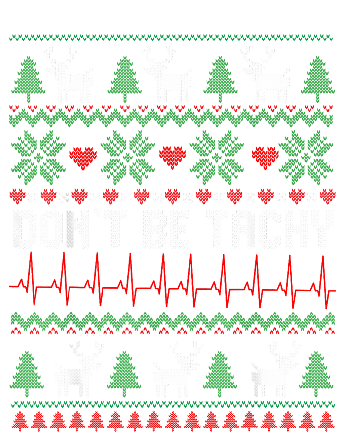 DonT Be Tachy Cardiac Nurse Ugly Christmas Cardiac Icu Xmas Premium Hoodie