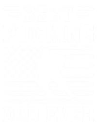 American Flag Best Pucking Dad Ever Hockey FatherS Day Cool Gift Full Zip Hoodie