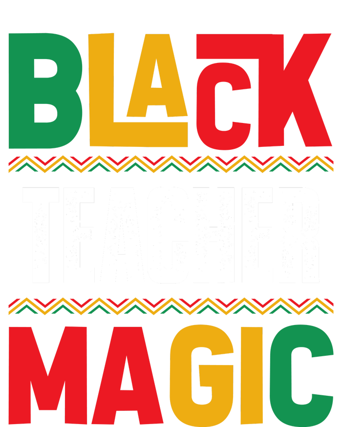 Black Teacher Magic Black History Celebration T-Shirt