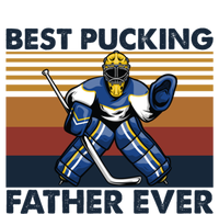 Best Pucking Father Ever Funny Hockey Dad Saying Gift T-Shirt