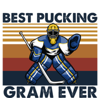 Best Pucking Gram Ever Funny Hockey Grandma Saying Gift T-Shirt